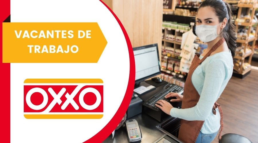 ofertas de trabajo en Oxxo