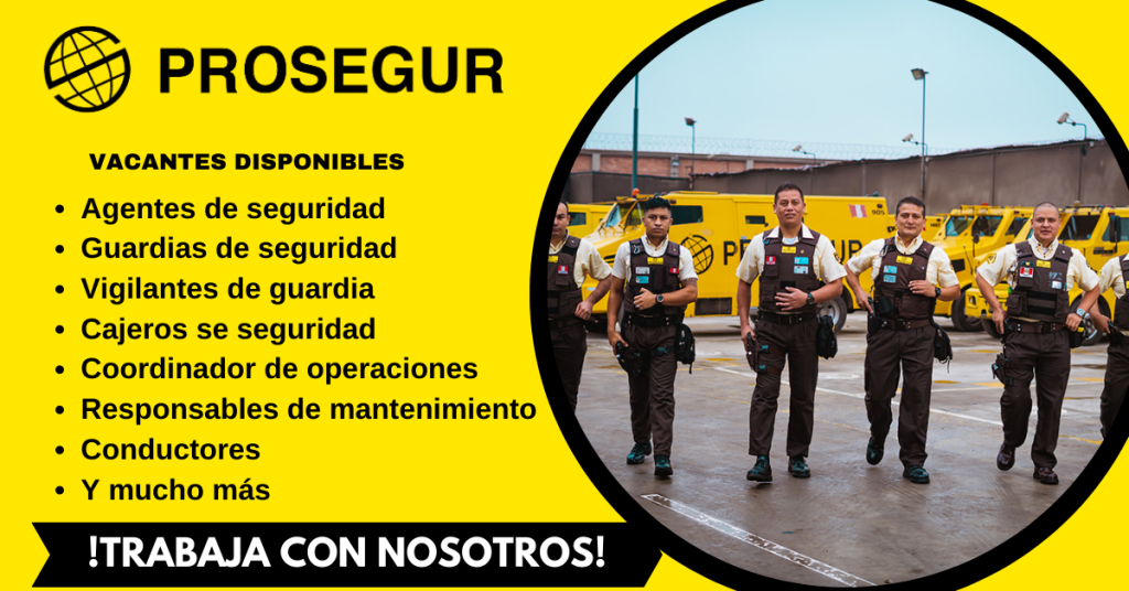 Prosegur Agente de Seguridad | Trabaja con Nosotros