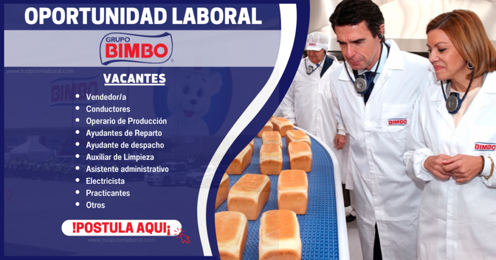 EMPRESA BIMBO SOLICITA PERSONAL -INGRESO INMEDIATA
