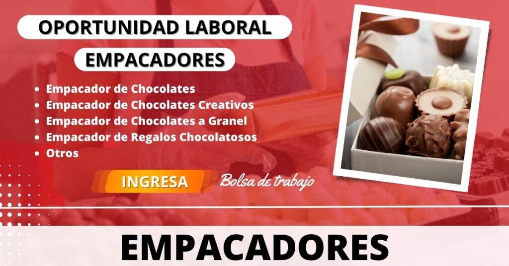 SOLICITAN EMPACADORES DE CHOCOLATE - postula ya